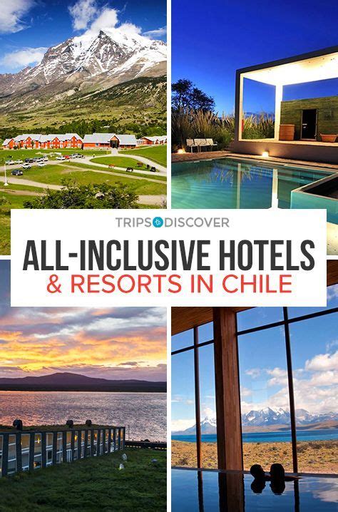 vacation to chile all inclusive